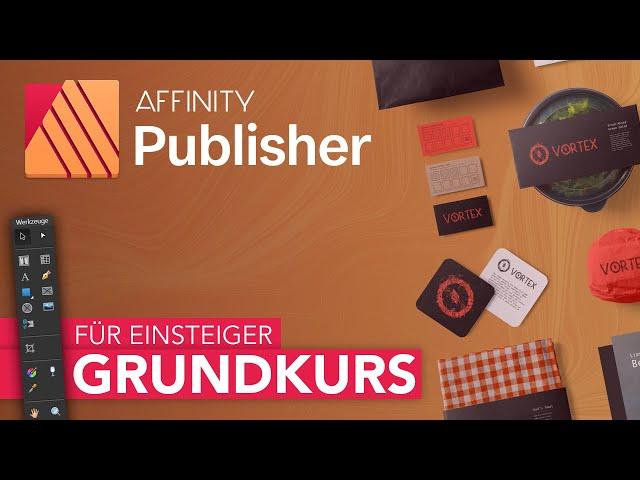 Affinity Publisher (Grundkurs für Einsteiger) Deutsch (Tutorial)