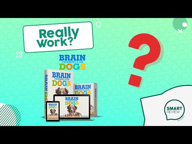 BRAIN TRAINING FOR DOGS REVIEW - Works  - Adrienne Farricelli 