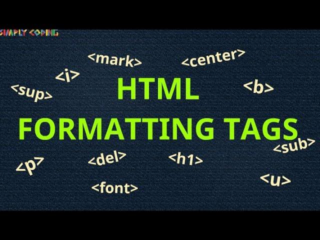 HTML Formatting Tags