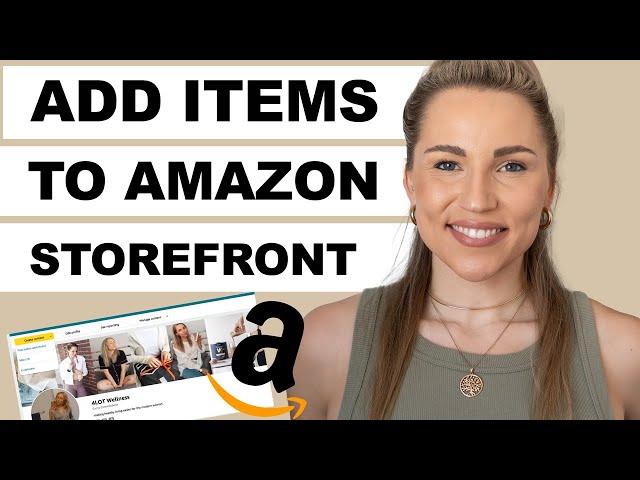 How To Add items To Amazon Storefront | Idea Lists, Photos & Videos, Live Streaming