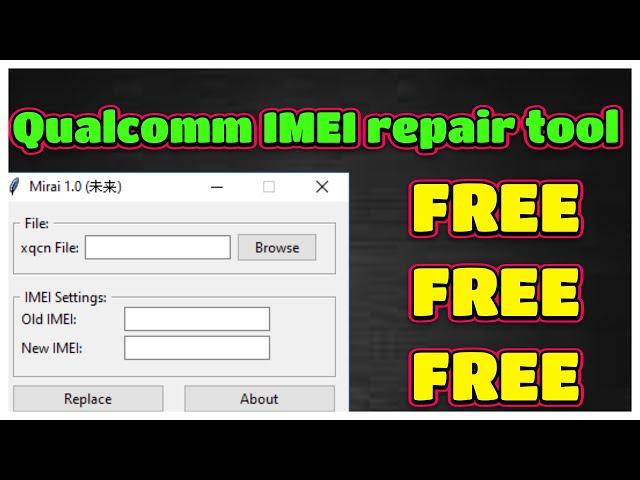 Qualcomm IMEI repair tool without box | Download Qualcomm Smartphone Write IMEI Tool | Qualcomm IMEI