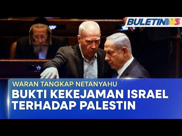 WARAN TANGKAP NETANYAHU | Bukti Kezaliman Israel, Kemenangan Pihak Tegakkan Keadilan - PM