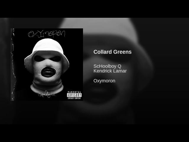 SchoolBoy Q - Collard Greens(Audio)Ft. Kendrick Lamar