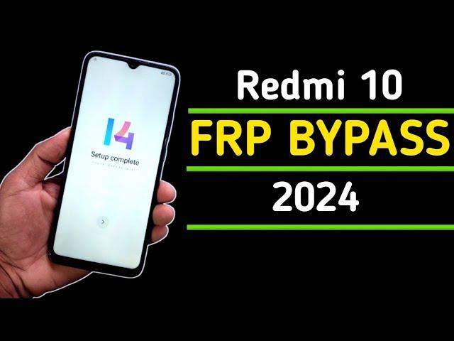 Redmi 10 Frp Bypass MiUi 14 Frp Bypass Android 13 -14