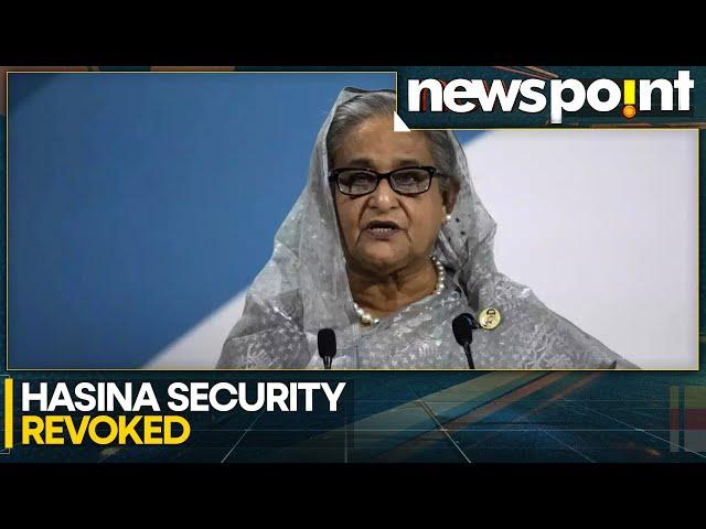 Bangladesh's law amended to scrap Hasina's security cover | WION Newspoint