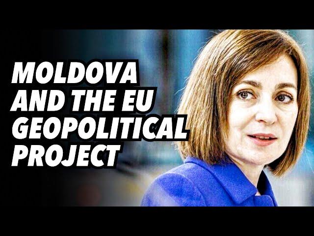 MOLDOVA and the EU Geopolitical Project