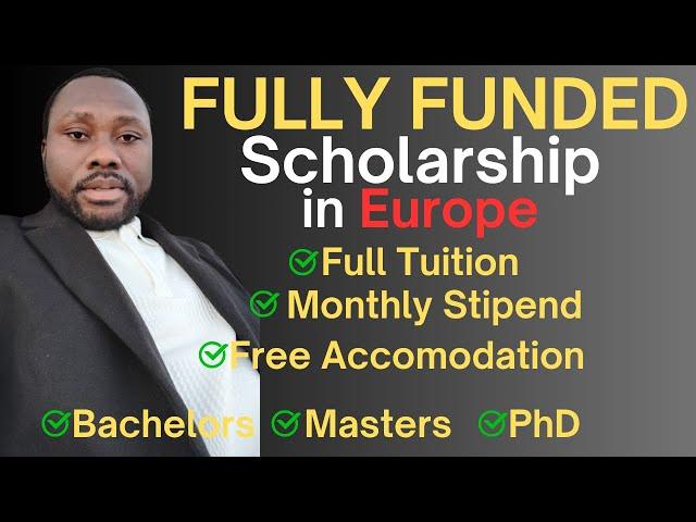 The Easiest Way to Study in Europe for Free || Fully Funded Scholarships || Bachelor, Masters, Phd