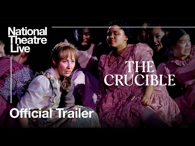 The Crucible | Official Trailer | National Theatre Live