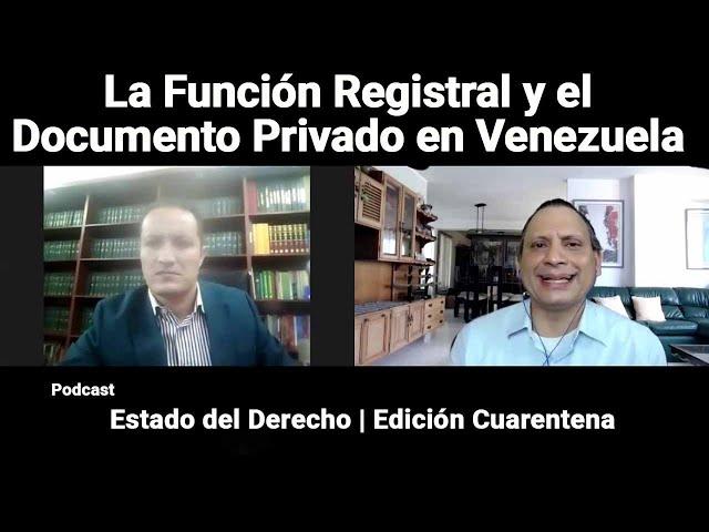 La Función Registral y el Documento Privado en Venezuela Andy Rojo | ️ Estado del Derecho