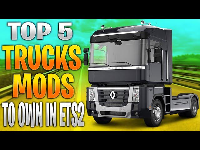 TOP 5 ETS 2 2021 TRUCK MODS | Euro Truck Simulator 2 Mods