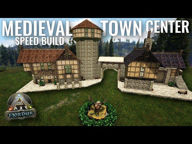 ARK: Build - Medieval Town Center [Speed Build]