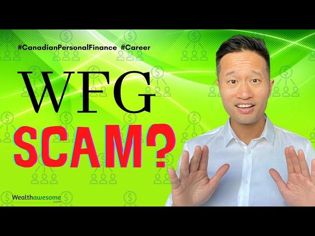 Is WFG a SCAM? World Financial Group Review