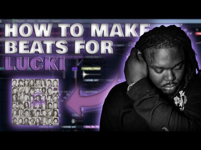 HOW TO MAKE BEATS FOR LUCKI (TRUST THE PROCESS EP50)