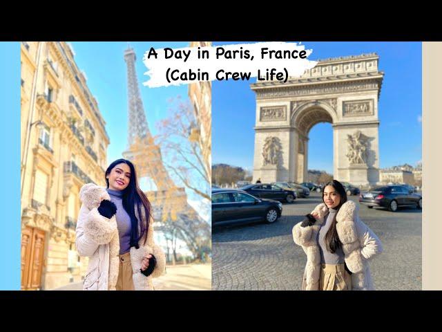 Cabin Crew Layover in Paris (Eiffle Tower, Arc de Triomphe, Louvre)