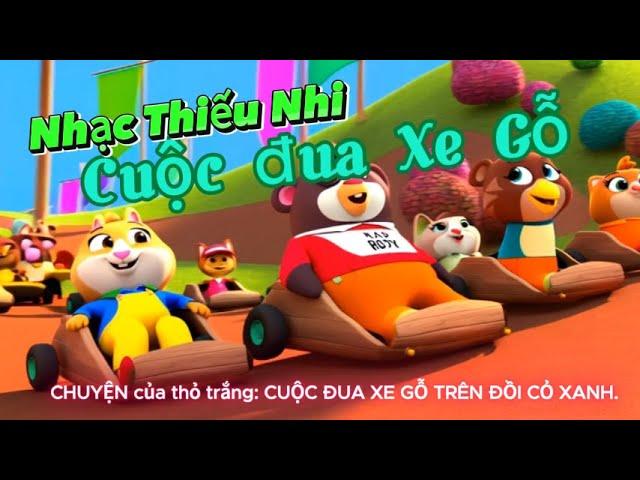 Nhạc thiếu nhi: Cuộc đua xe gỗ trên đồi cỏ xanh