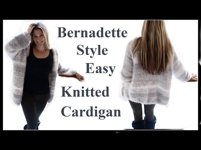 Easy Bernadette Style Knitted Cardigan