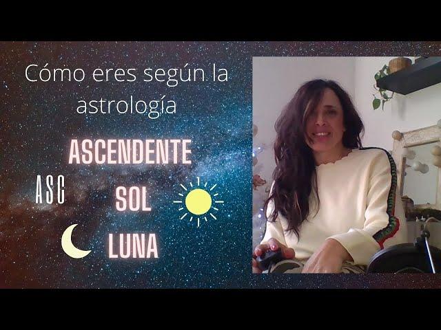 Cómo eres según la astrología: Ascendente, Sol y Luna