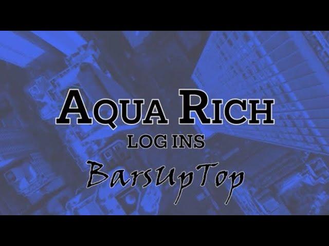 Aqua Rich  - Log Ins | Live Performance