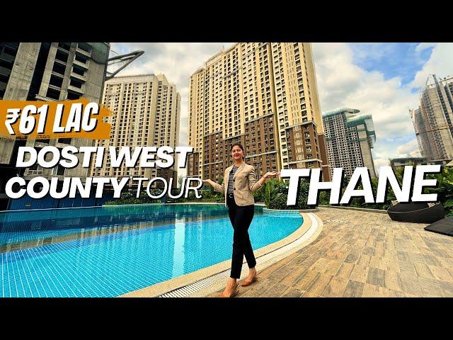 Dosti West County Thane 1, 2 & 3 BHK Tour | New Launch Towers | Review, Price & Bookings