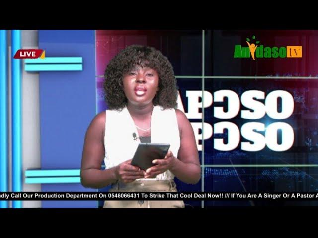 WATCH| #NaposoNaposo With Nana Oye On Anidaso Television 24|07|24