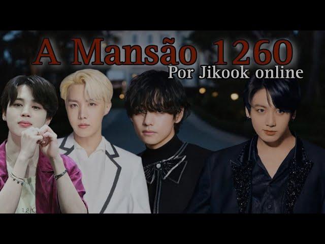 • asmr jikook •A mansão 1260_ parte 01