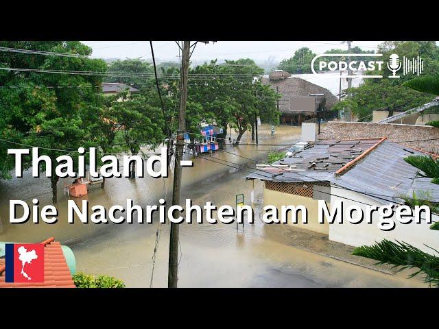 Nachrichten aus Thailand - 06.10.2024 - Hochwasser in Thailand, Chiang Mai, Bangkok