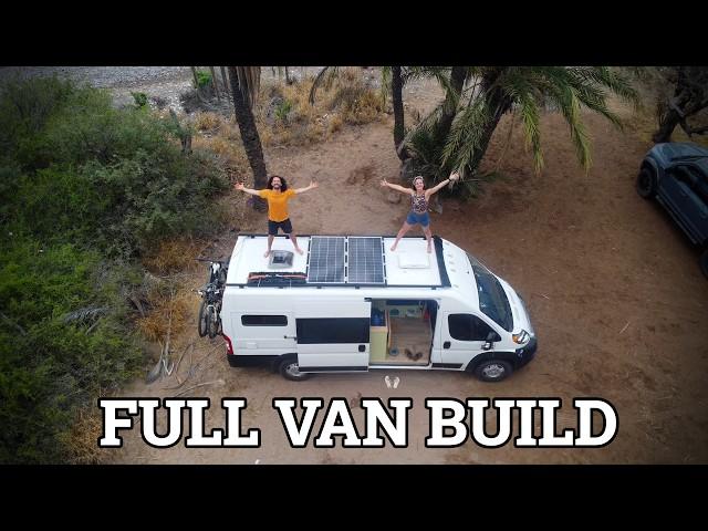 FULL VAN BUILD: The Craziest Year of Our Lives.