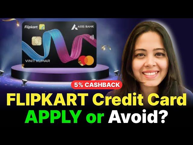 Flipkart Axis Bank Credit Card - Benefits, Charges | Best Cashback Credit Card, Flipkart Credit Card