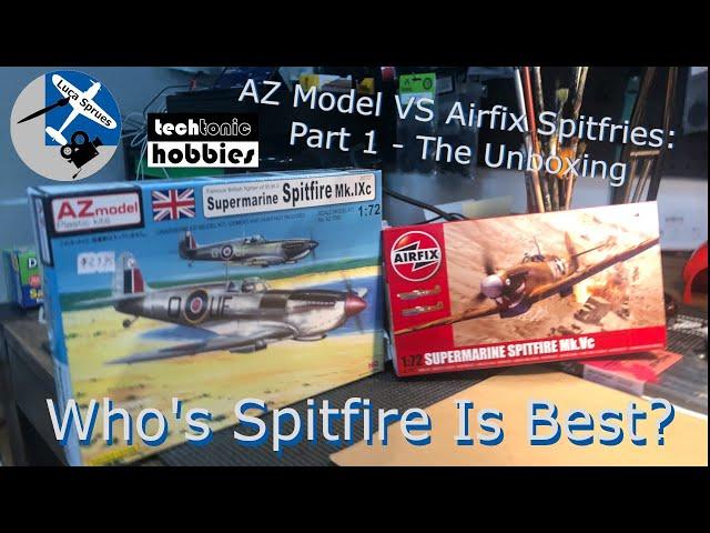 Airfix vs Az Model Spitfire: Part 1 - The Unboxing