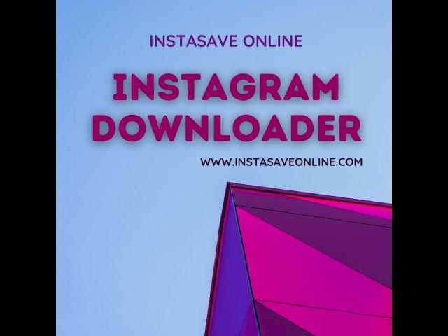 Free and Reliable Instagram Downloader - Instasave Online http://www.instasaveonline.com/