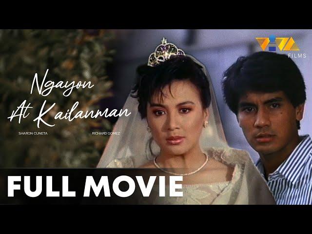 Ngayon at Kailanman FULL MOVIE HD | Sharon Cuneta, Richard Gomez, Cherie Gil