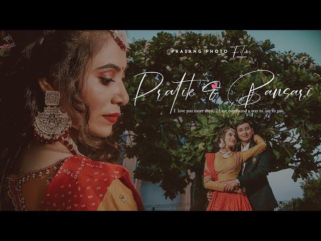 Indian Best Wedding Highlights 2022 |  Pratik & Bansari  | Prasang Photo Films