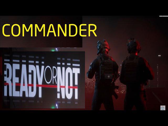 Ready or Not (Commander Blind Live Stream)  - Part 5: Twisted Nerve (Grade A+)