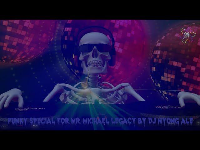 FUNKY BARAT SPECIAL FOR MR. MICHAEL LEGACY - DJ Nyong Ale