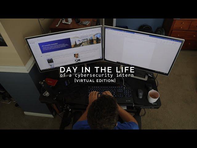 Day in the Life of a Cybersecurity Intern