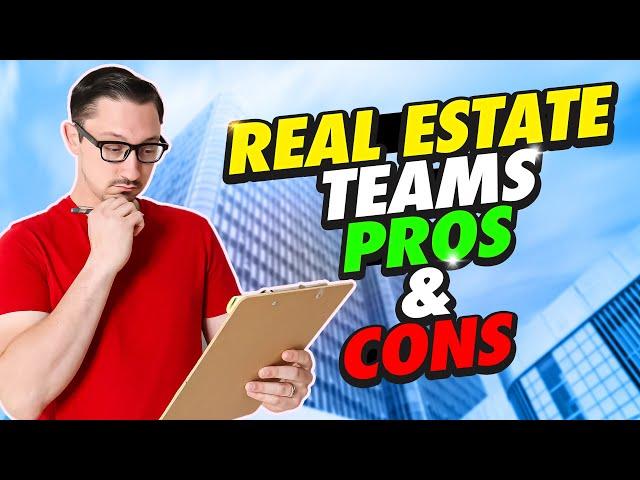 Joining A Real Estate Team Pros And Cons From A Former Top 100 Team Agent