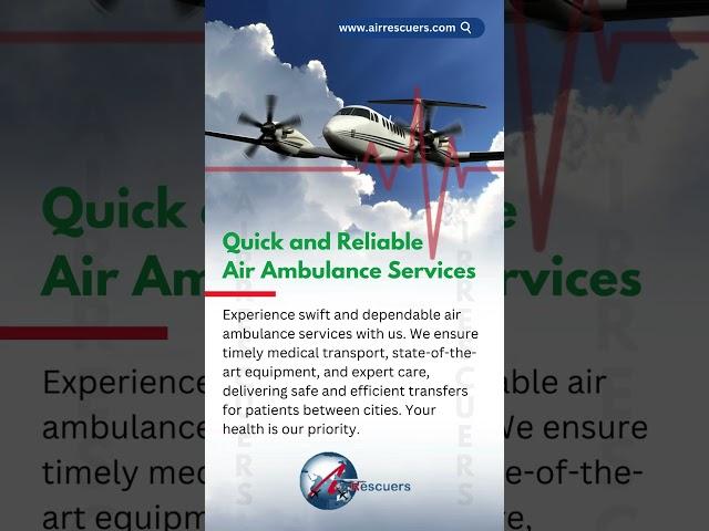 Quick and Reliable Air Ambulance Services #airambulance #healthcareprofessionals