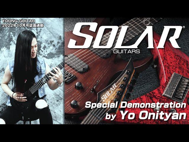 純度100%の鋼鉄凶器！　Solar Guitarsのオススメ８本をYo Onityanが徹底試奏