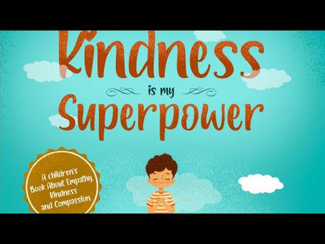 Kindness is My Superpower | Read Aloud by Reading Pioneers Academy