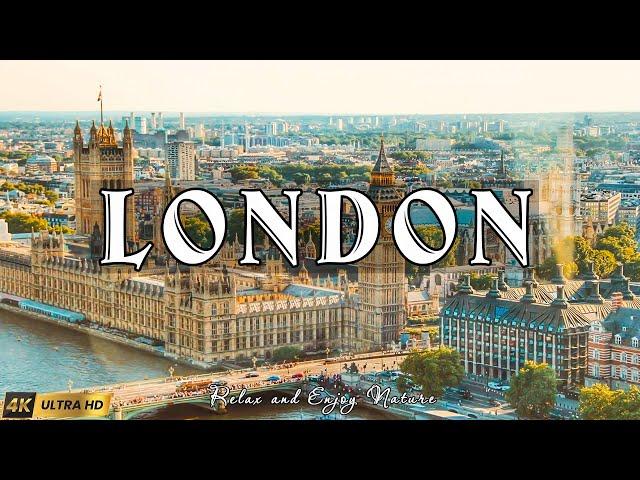 VOLANDO SOBRE LONDON 4K | Increíble paisaje natural hermoso con música relajante | VÍDEO 4K UHD