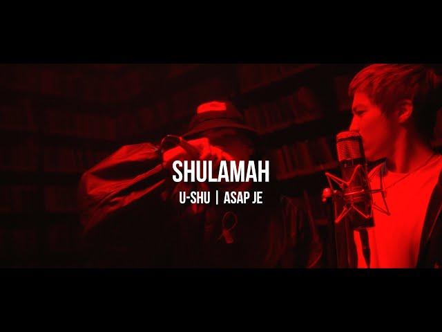 Shulamah - U-Shu | Asap Je | Curltai Mood Video