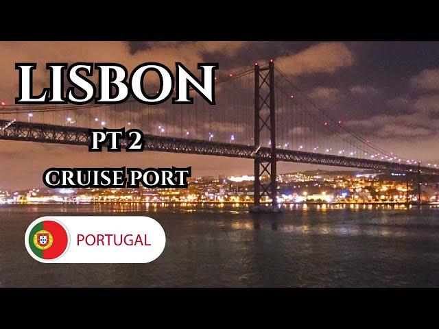 ️Part 2 LISBON Portugal, CRUISE PORT, Royal Caribbean ANTHEM OF THE SEAS ️