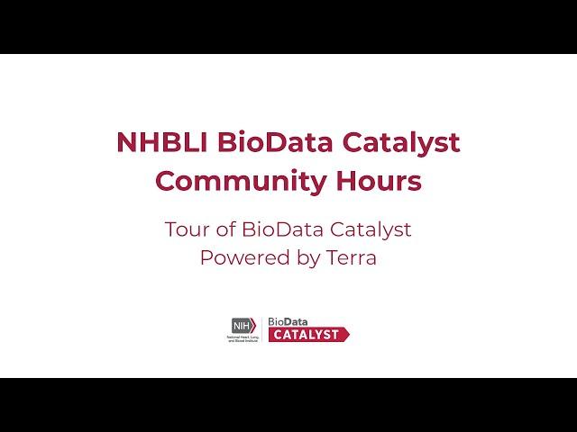Tour of BioData Catalyst Powered by Terra