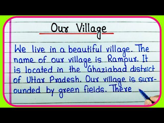 Essay on Our Village in English | Our Village Essay Writing | Our Village Paragraph | Our Village