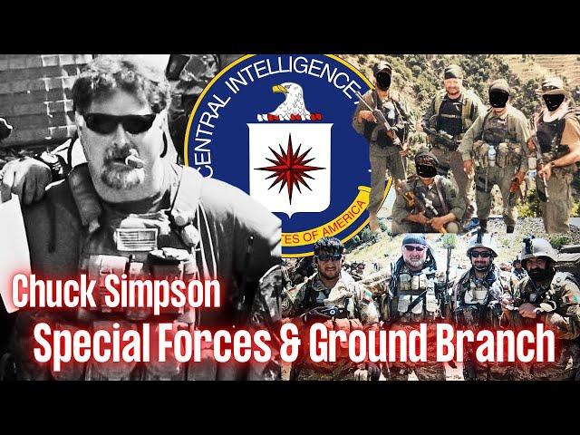 The CIA's Tier 1 Unit (Ground Branch) | Chuck Simpson | Ep. 290