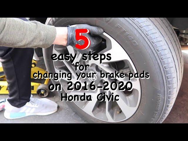 2016 -2021 Honda Civic How to replaced  rear brake pads DIY easy five steps