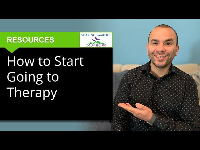 How to Start Going to Therapy