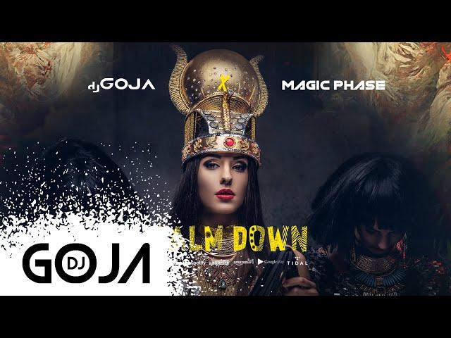 Dj Goja x Magic Phase - Calm Down