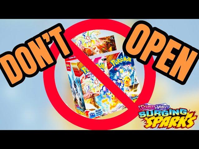 Watch This BEFORE Opening Any More Surging Sparks Booster Boxes!