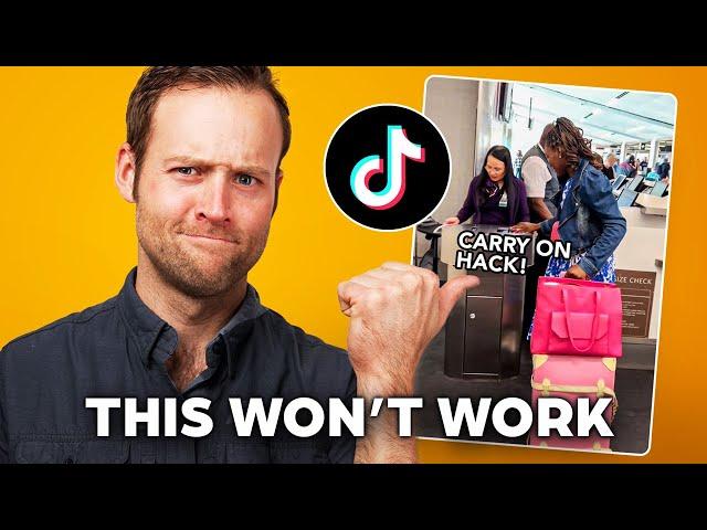 DON'T Listen to These Dumb TikTok Travel Hacks!